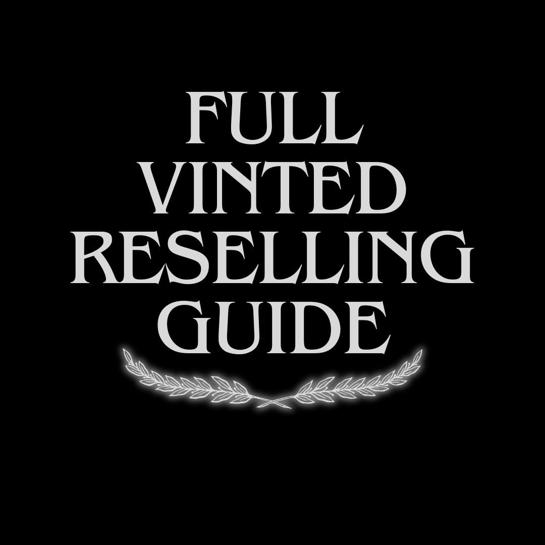 Full Vinted Reselling Guide